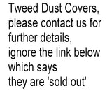 Tweed Dust Covers